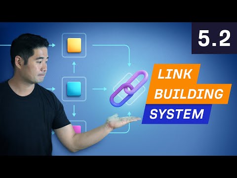 How to Create a Link Building System – 5.2. Link Building Course