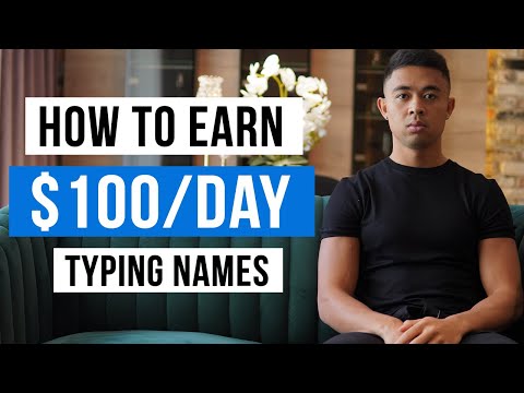 Earn $100/day+ By Typing Names Online! Available Worldwide (Make Money Online)