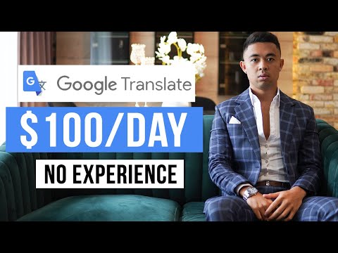 MAKE $100/day+ FROM GOOGLE TRANSLATE [Make Money Online]