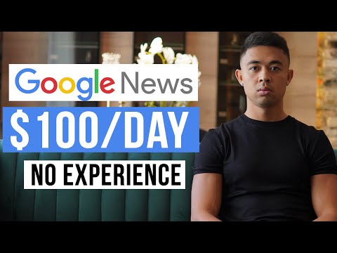 Earn $100/day+ FROM GOOGLE NEWS (Make Money From Google 2022)