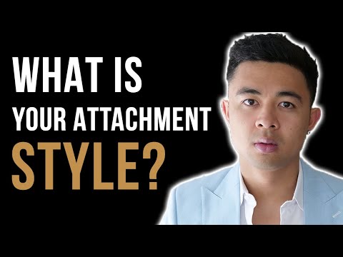 What Is Your Attachment Style?