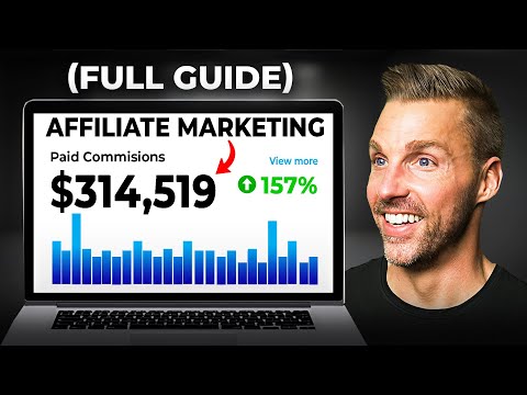 How I Made $314,519 With Affiliate Marketing (FULL TUTORIAL)