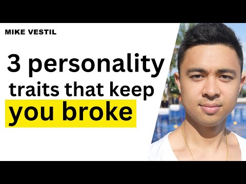 3 Personality Traits That Keep You Poor